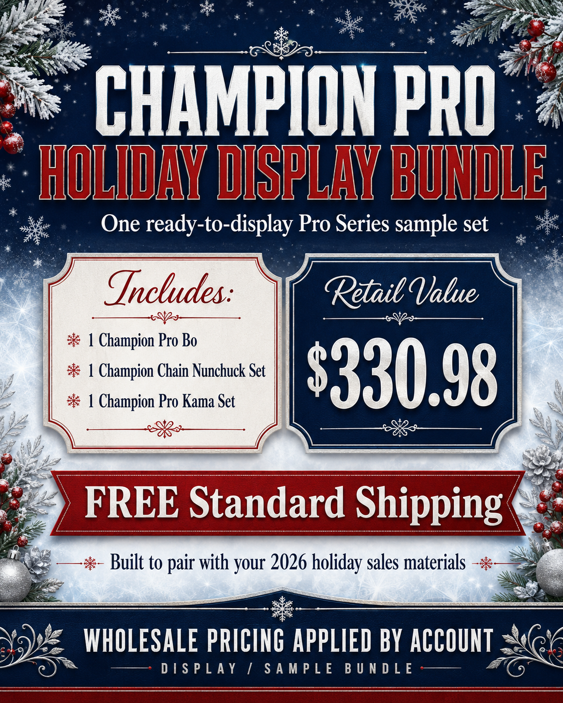 Champion Pro Holiday Display Bundle